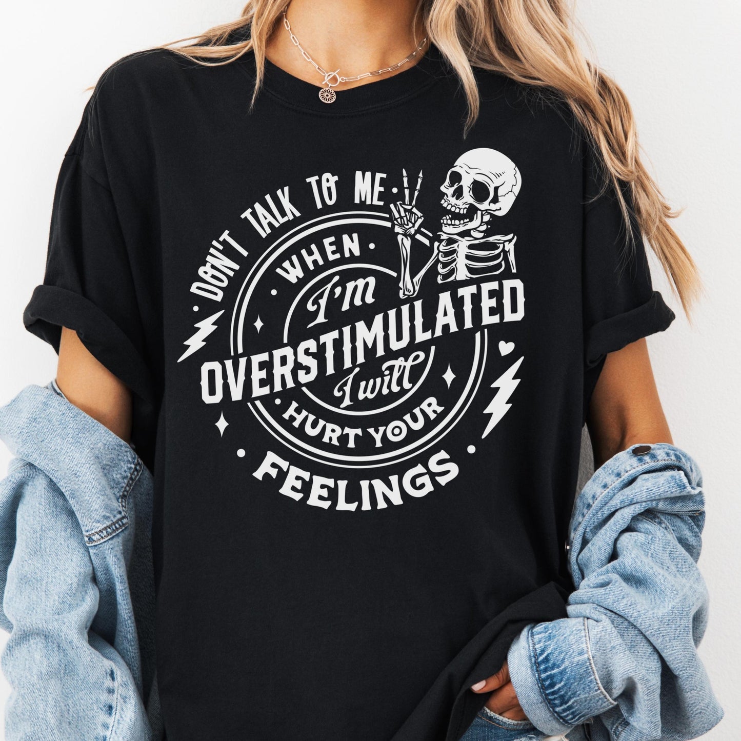 Overstimulated Feelings Shirt, Comfort Colors® Funny Skeleton Tee, Introvert Graphic Tee for Women, Sarcastic Sensory Overload Shirt