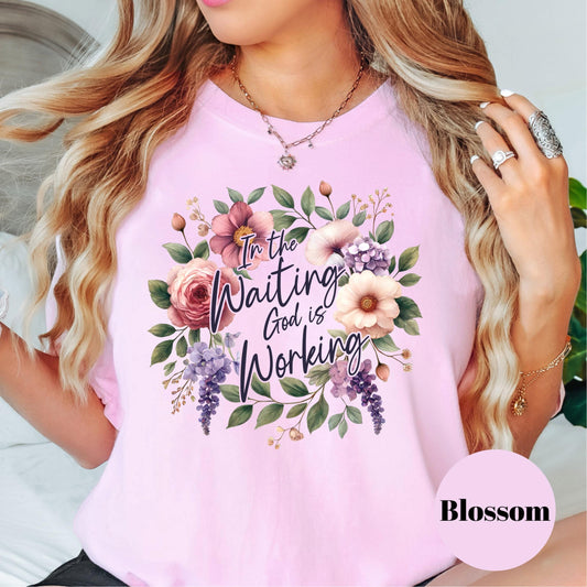 In the Waiting God is Working Shirt, Comfort Colors® Faith-Based Tee, Encouraging Christian Shirt for Women, Inspirational Bible Verse Tee