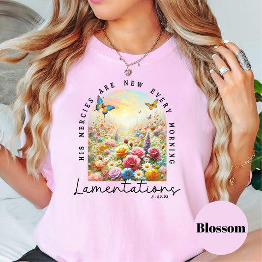 His Mercies Are New Shirt, Lamentations 3:22 Tee, Comfort Colors® Christian Shirt, Morning Mercies Bible Verse Tee