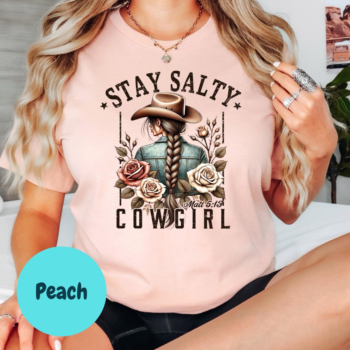 Stay Salty Cowgirl Shirt, Matthew 5:13 Shirt, Western Christian Shirt for Women, Faith-Based Cowgirl Tee, Country Girl Bible Verse Shirt