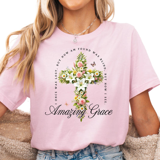 Amazing Grace Shirt, Floral Cross Christian Shirt, I Once Was Lost But Now I'm Found Shirt, Inspirational Bible Verse Shirt, Faith Shirt