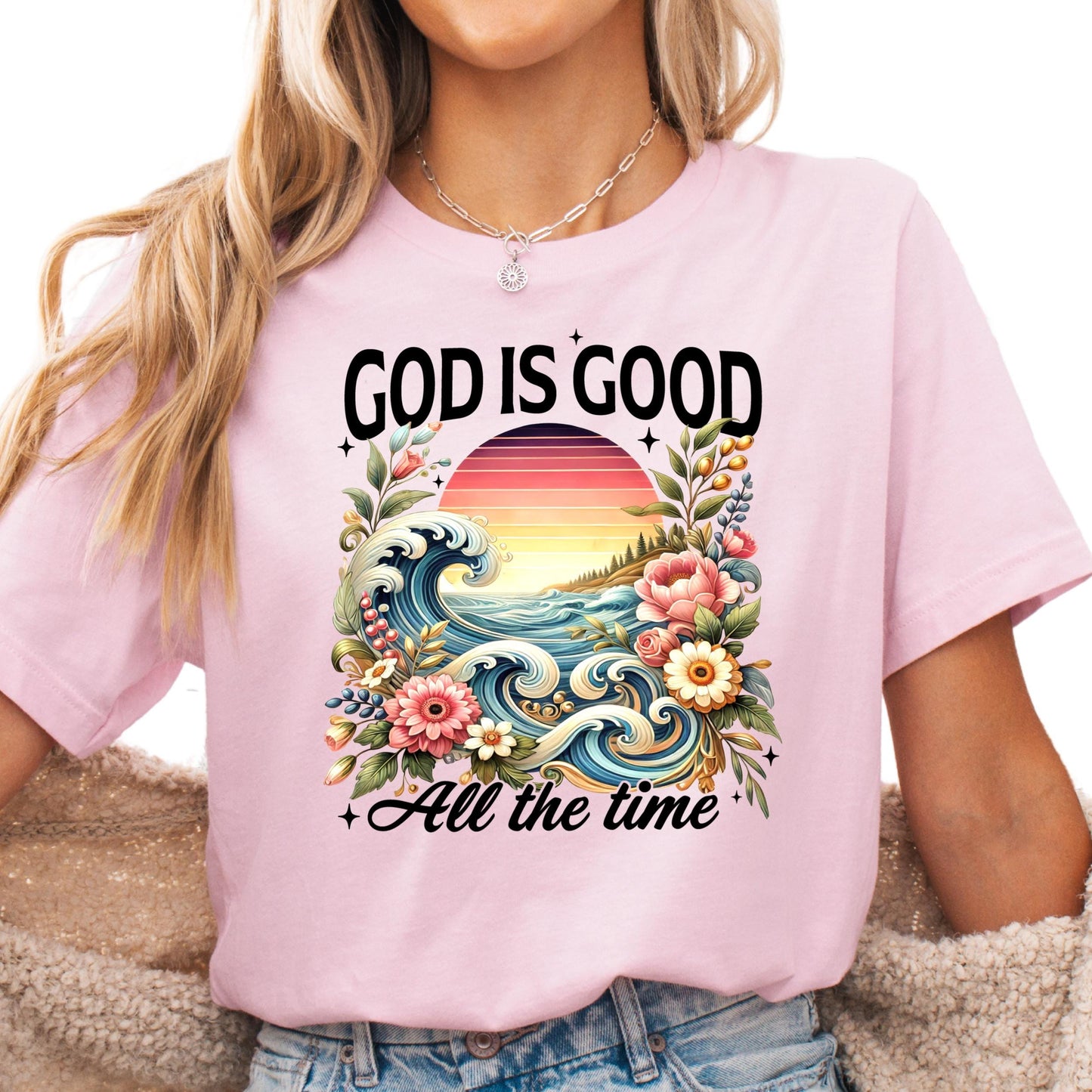 God Is Good All the Time Shirt, Retro Floral Christian Shirt, Faith-Based Beach Shirt for Women, Bible Tee, Inspirational Jesus Shirt