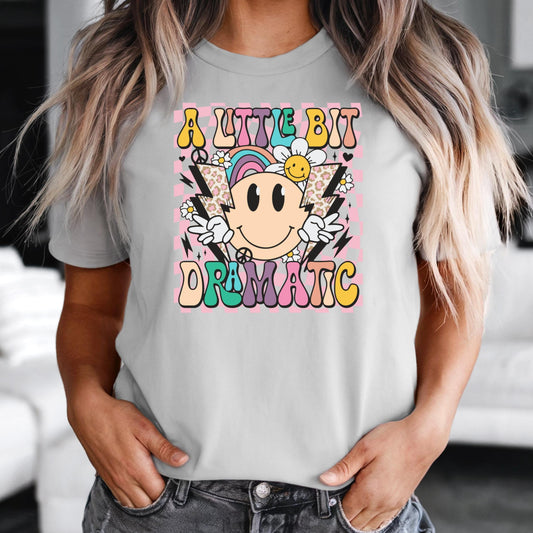 A Little Bit Dramatic Shirt, Funny Colorful Sublimation Tee, Retro Cartoon Graphic Shirt, Over the Top Vintage Print Tee, Gift for Her