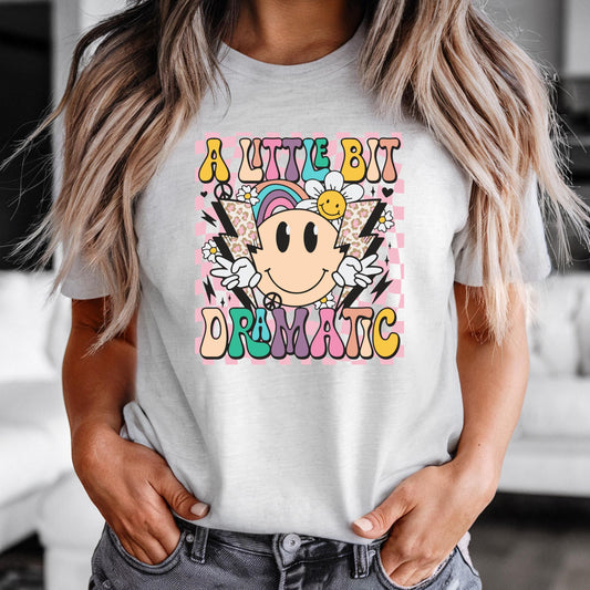 A Little Bit Dramatic Shirt, Funny Colorful Sublimation Tee, Retro Cartoon Graphic Shirt, Over the Top Vintage Print Tee, Gift for Her