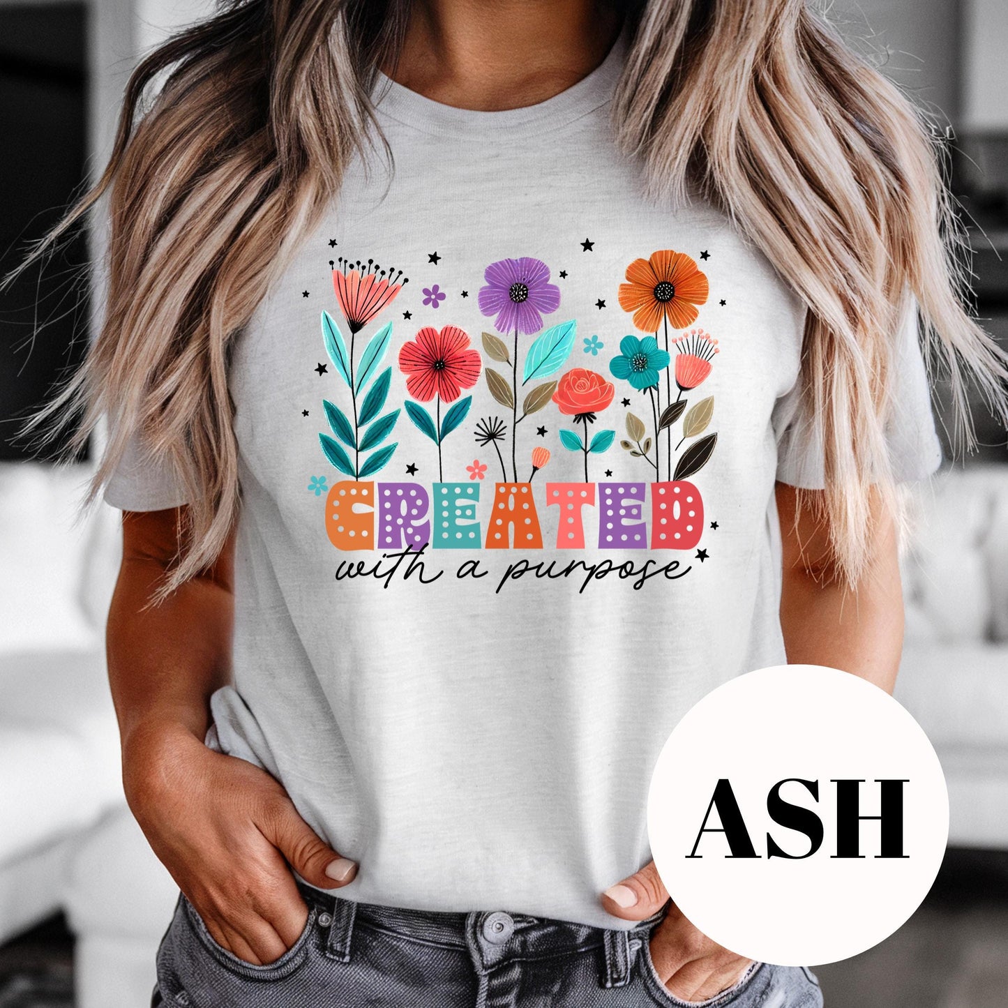Created with a Purpose Shirt, Colorful Christian Sublimation Tee, Floral Faith Graphic Tee, Inspirational Bible Verse Shirt, Gift for Women