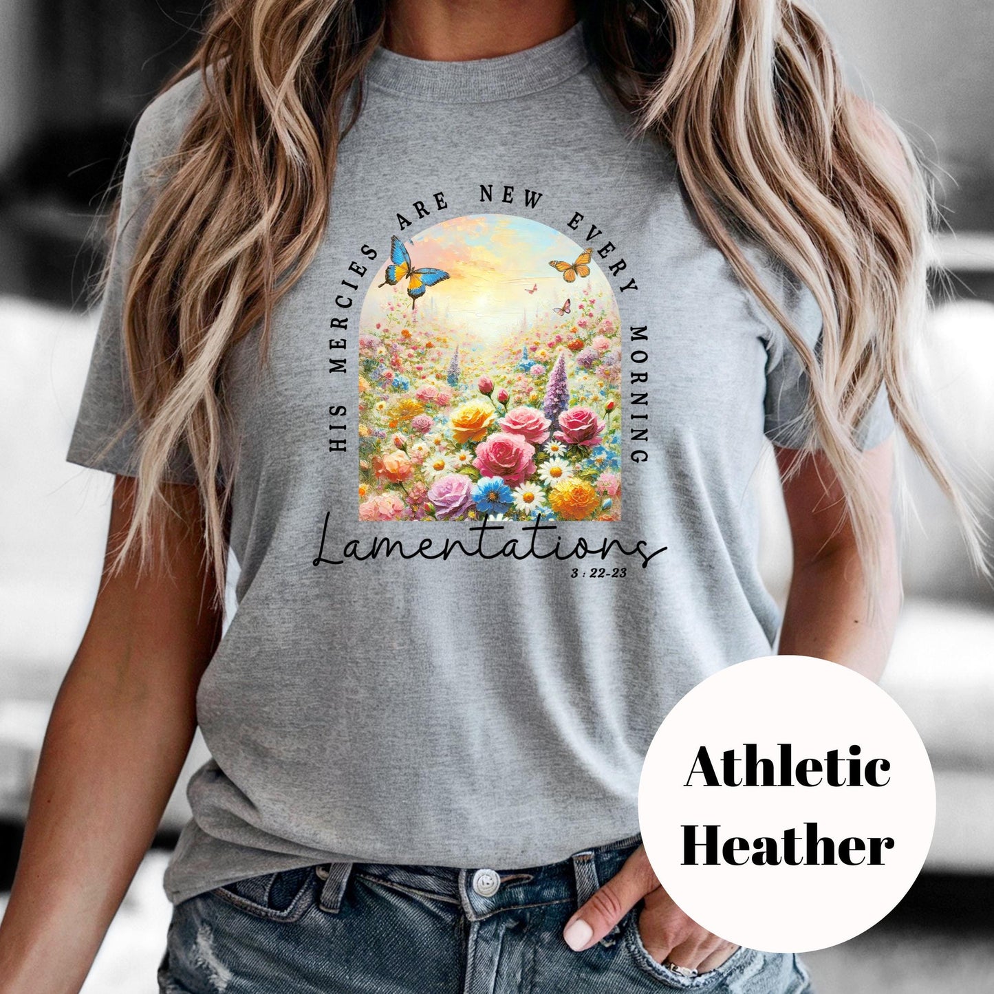 His Mercies Are New Shirt, Lamentations 3:22-23 Sublimation Tee, Christian Floral Sunrise Shirt, Inspirational Bible Verse Shirt, Faith Gift