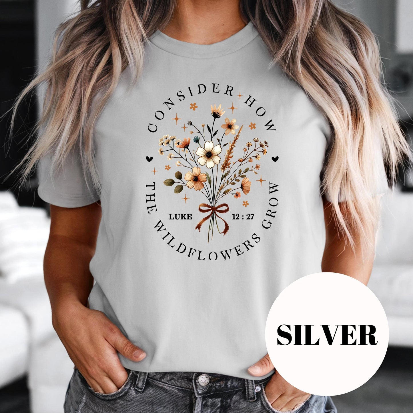Consider How the Wildflowers Grow Shirt, Luke 12:27 Sublimation Tee, Christian Floral Graphic Shirt, Vintage Faded Faith Tee, Gift for Women