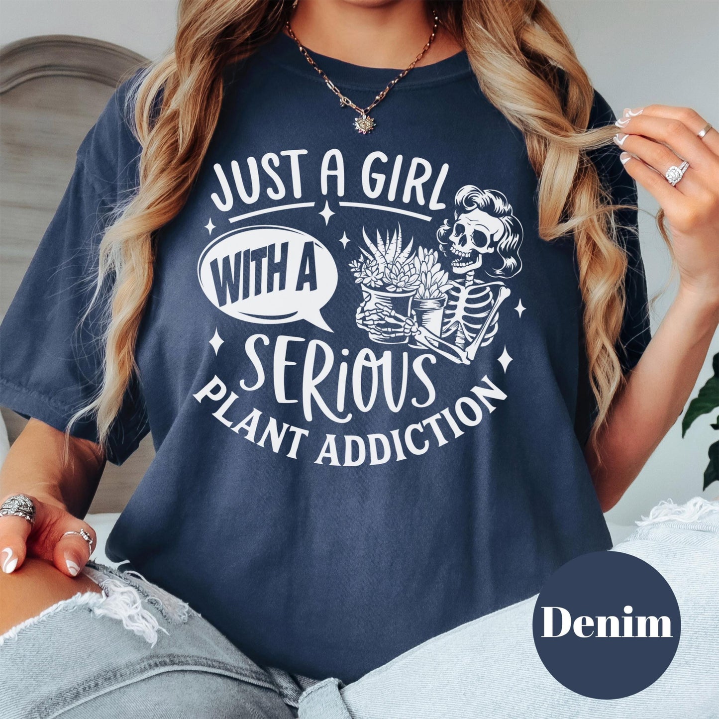 Serious Plant Addiction Shirt, Comfort Colors® Plant Lover Tee, Just A Girl With A Plant Addiction Shirt, Gardening Gift, Plant Mom Gift