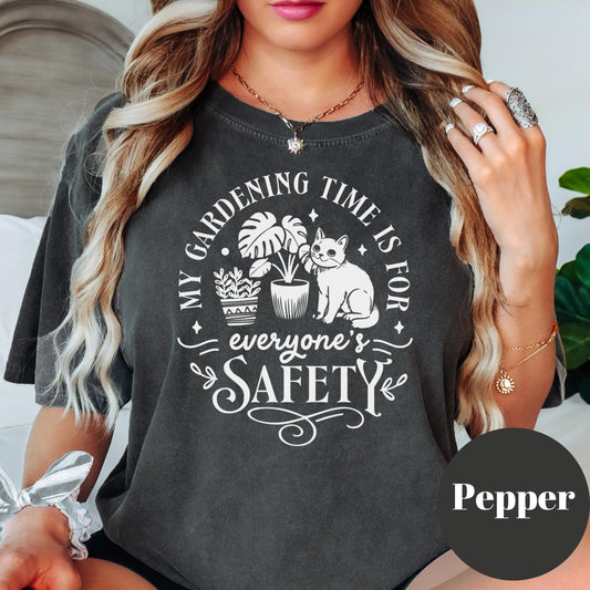 Gardening Time Is For Safety Shirt, Comfort Colors® Plant Lover Tee, Funny Plant Mom Shirt, Cat Gardening Shirt, Garden Humor