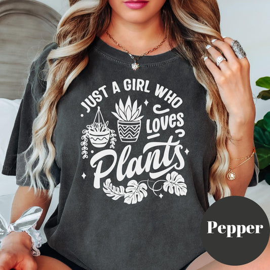 Just A Girl Who Loves Plants Shirt, Comfort Colors® Plant Mom Tee, Plant Lover Gift, Gardening Shirt, Houseplant Addict Shirt, Succulent Tee