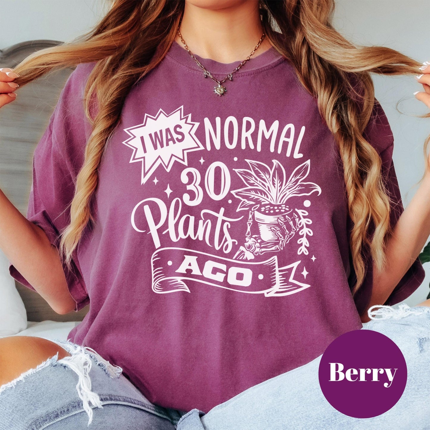 I Was Normal 30 Plants Ago Shirt, Comfort Colors® Funny Plant Lover Tee, Plant Mom Gift, Gardening Shirt, Houseplant Addict Tee, Plant Humor