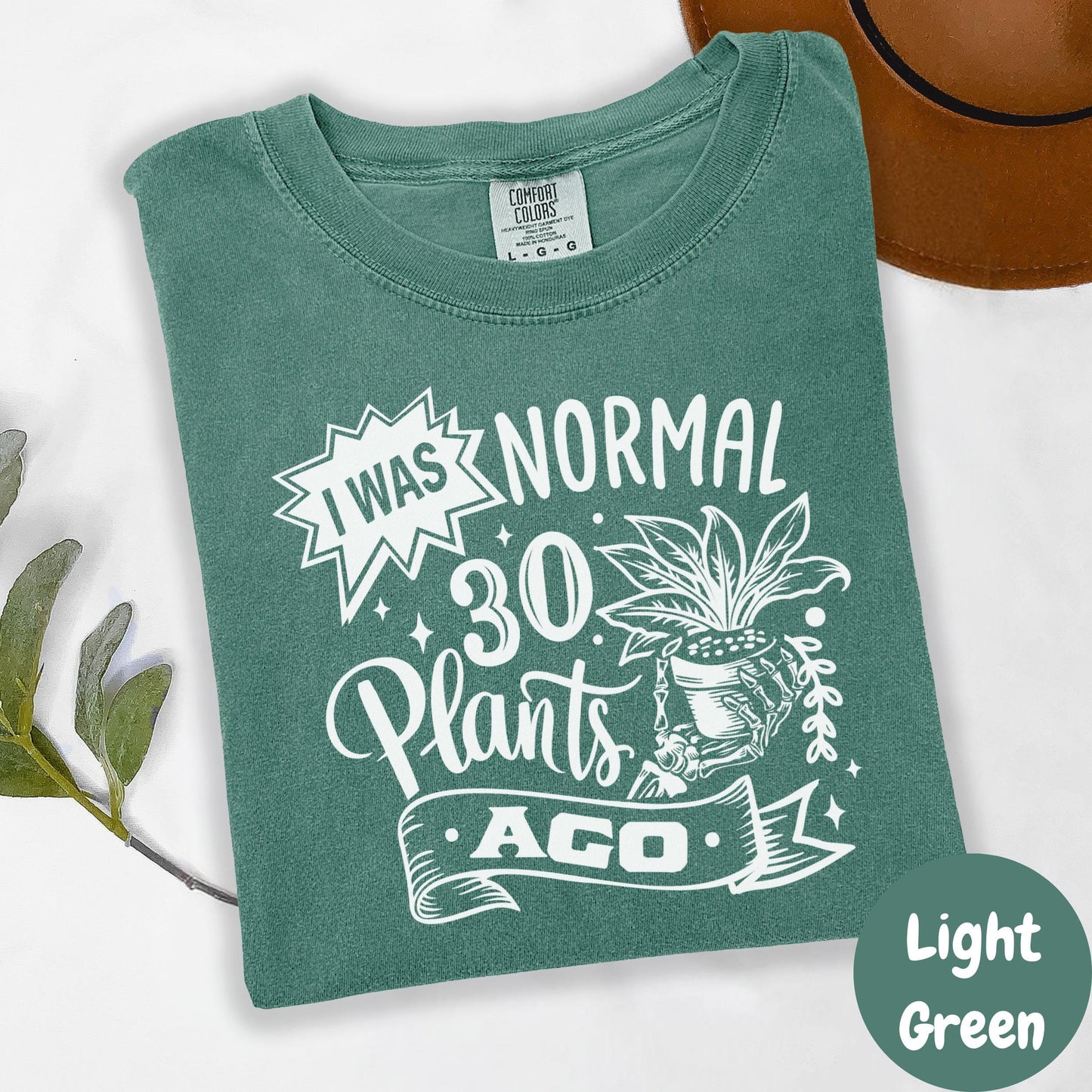 I Was Normal 30 Plants Ago Shirt, Comfort Colors® Funny Plant Lover Tee, Plant Mom Gift, Gardening Shirt, Houseplant Addict Tee, Plant Humor