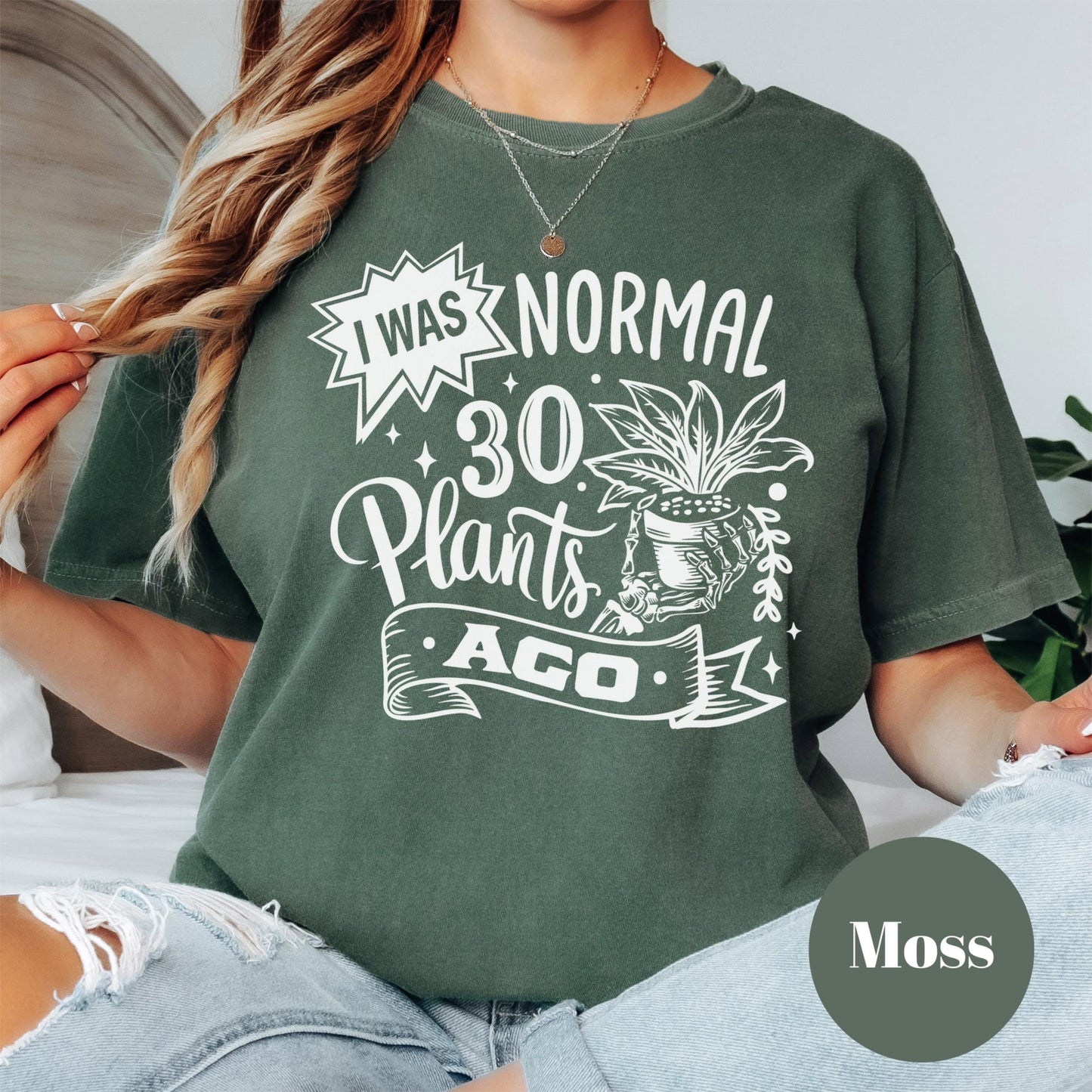 I Was Normal 30 Plants Ago Shirt, Comfort Colors® Funny Plant Lover Tee, Plant Mom Gift, Gardening Shirt, Houseplant Addict Tee, Plant Humor