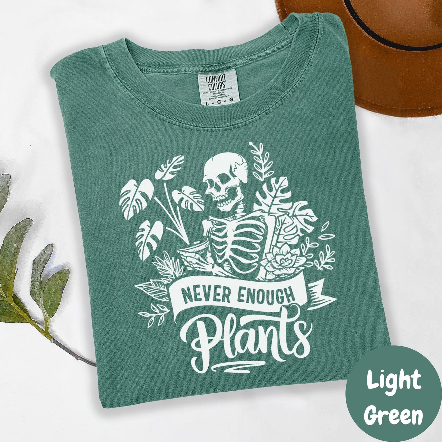 Never Enough Plants Shirt, Comfort Colors® Plant Addict Tee, Skeleton Plant Mom Shirt, Funny Gardening Gift, Houseplant Lover Shirt