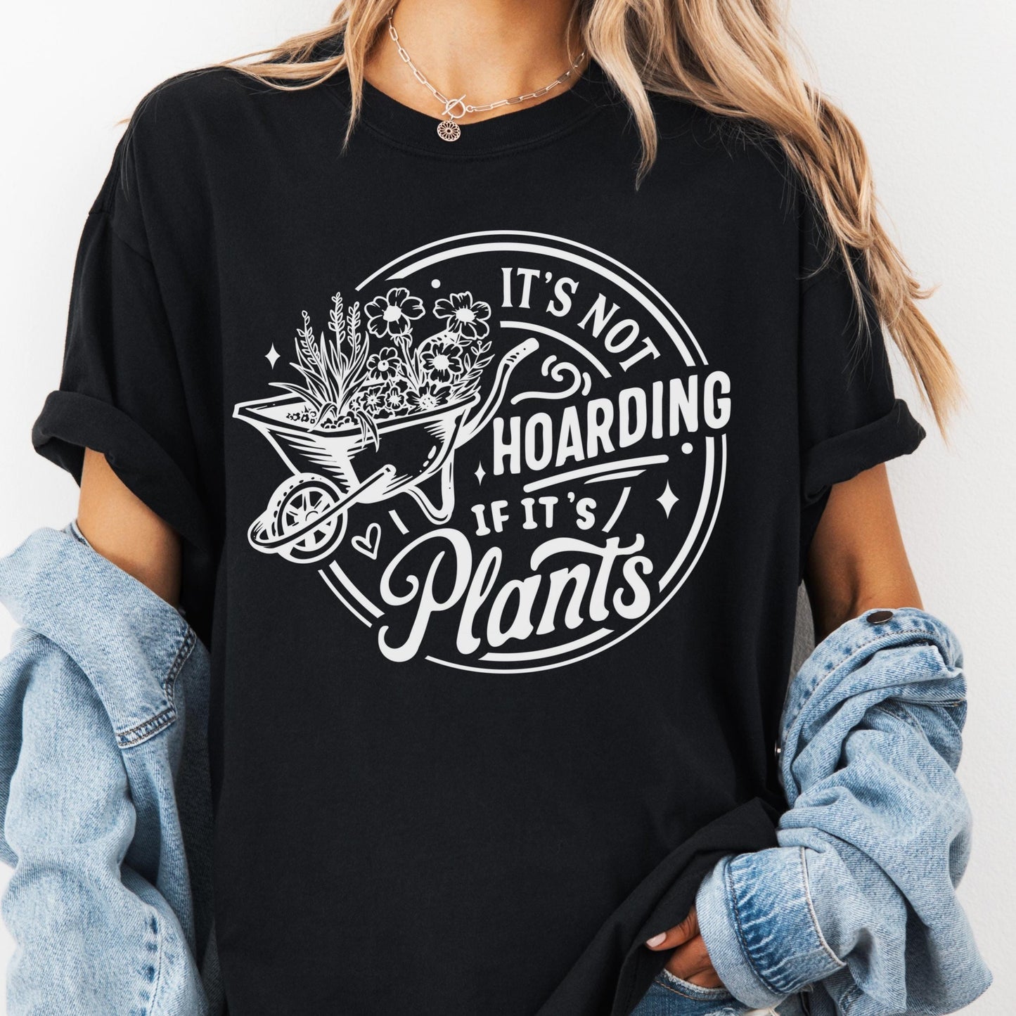 It’s Not Hoarding If It’s Plants Shirt, Comfort Colors® Funny Plant Mom Tee, Plant Lover Gift, Gardening Shirt, Houseplant Addict Tee