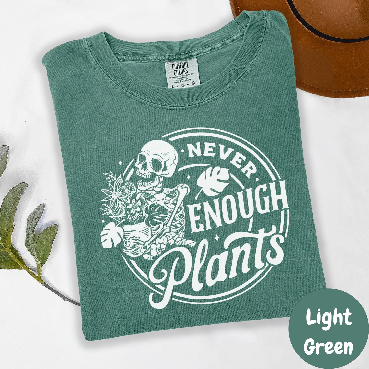 Never Enough Plants Shirt, Comfort Colors® Plant Addict Tee, Skeleton Plant Mom Shirt, Funny Gardening Gift, Houseplant Lover Shirt