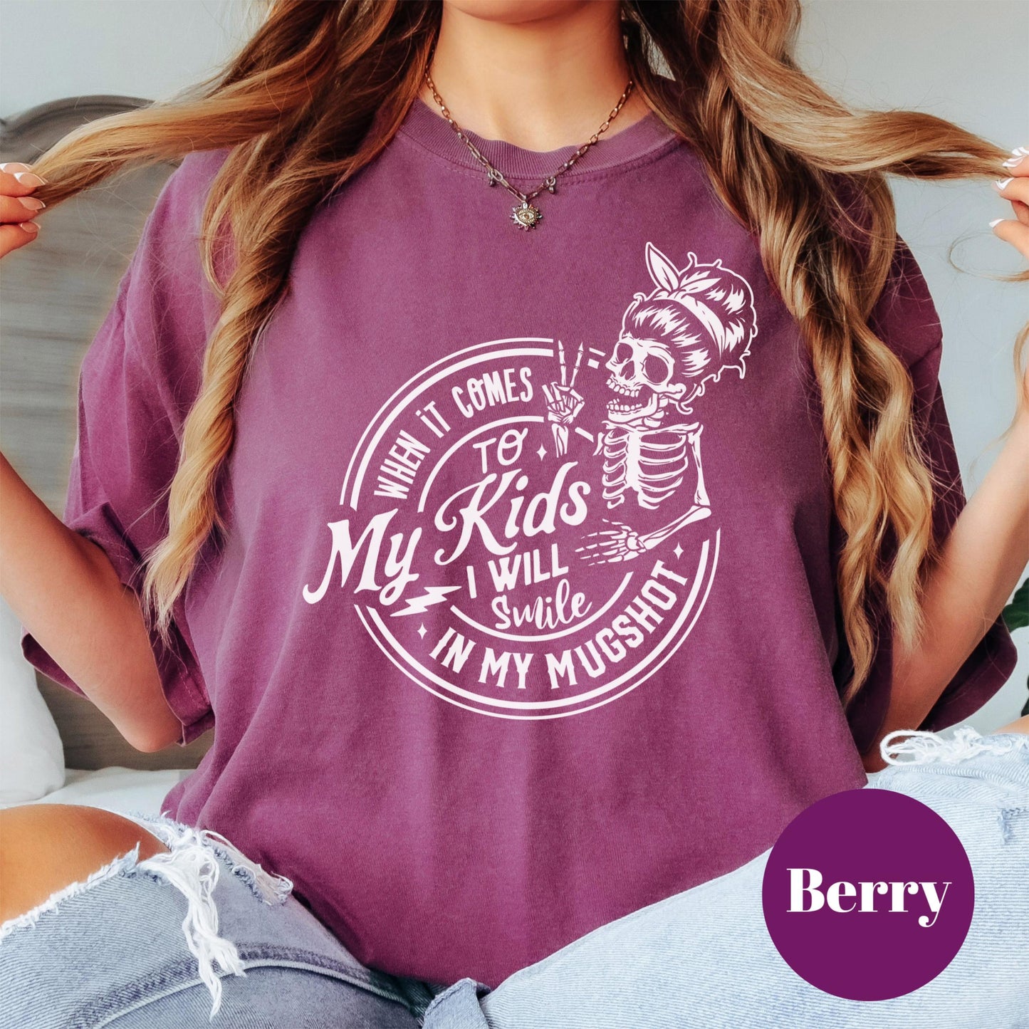 When It Comes To My Kids I Will Smile In My Mugshot Shirt, Comfort Colors® Funny Mom Life Tee, Skeleton Mama Shirt, Protective Mama Gift