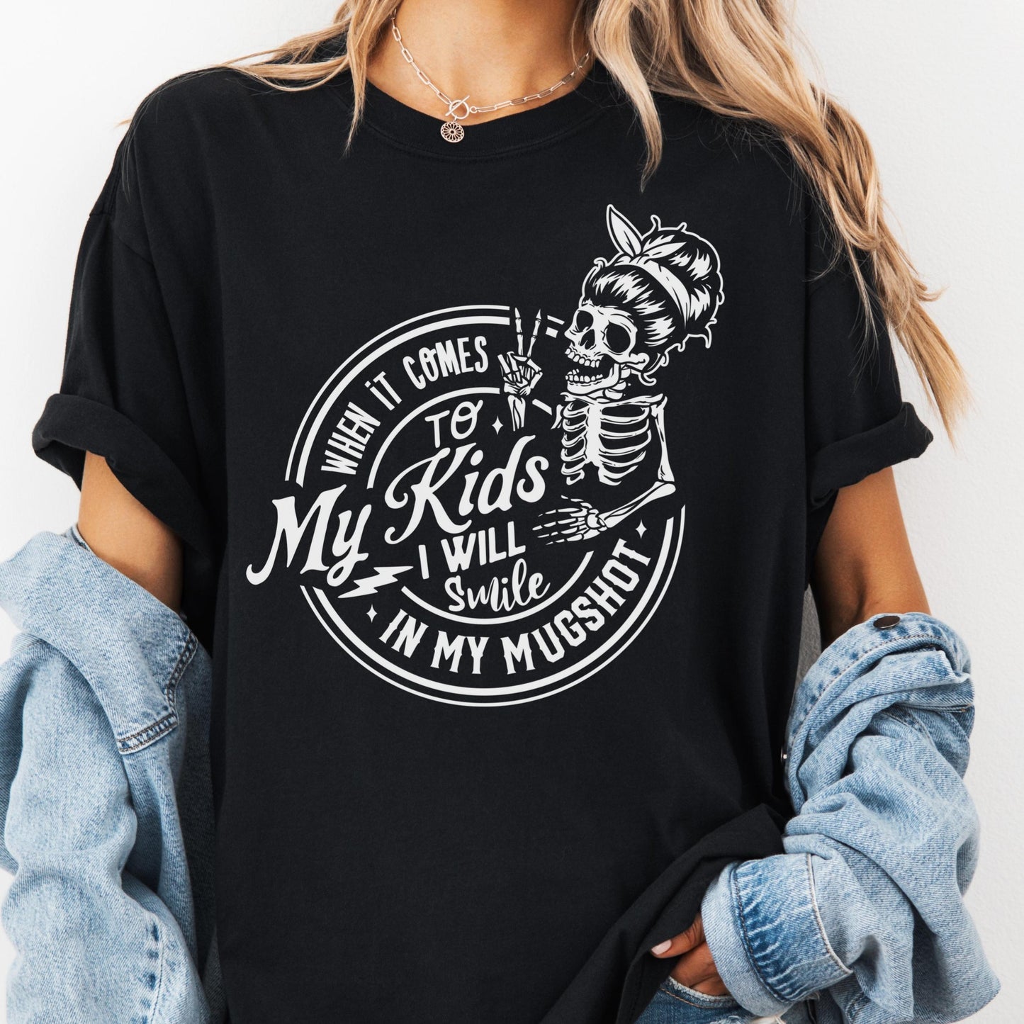 When It Comes To My Kids I Will Smile In My Mugshot Shirt, Comfort Colors® Funny Mom Life Tee, Skeleton Mama Shirt, Protective Mama Gift
