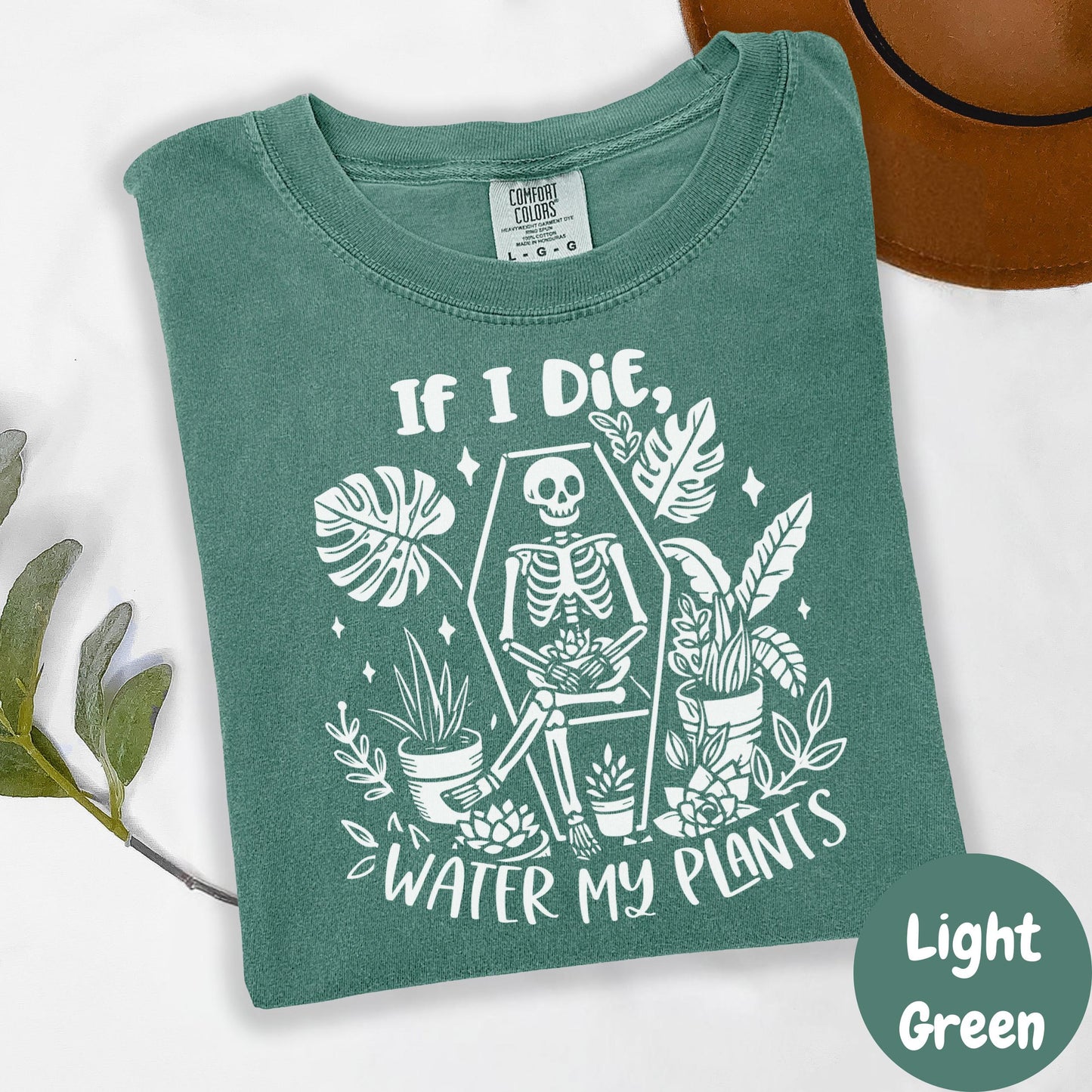 If I Die Water My Plants Shirt, Comfort Colors® Funny Plant Lover Tee, Skeleton Plant Mom Shirt, Houseplant Addict Gift, Plant Parent Humor