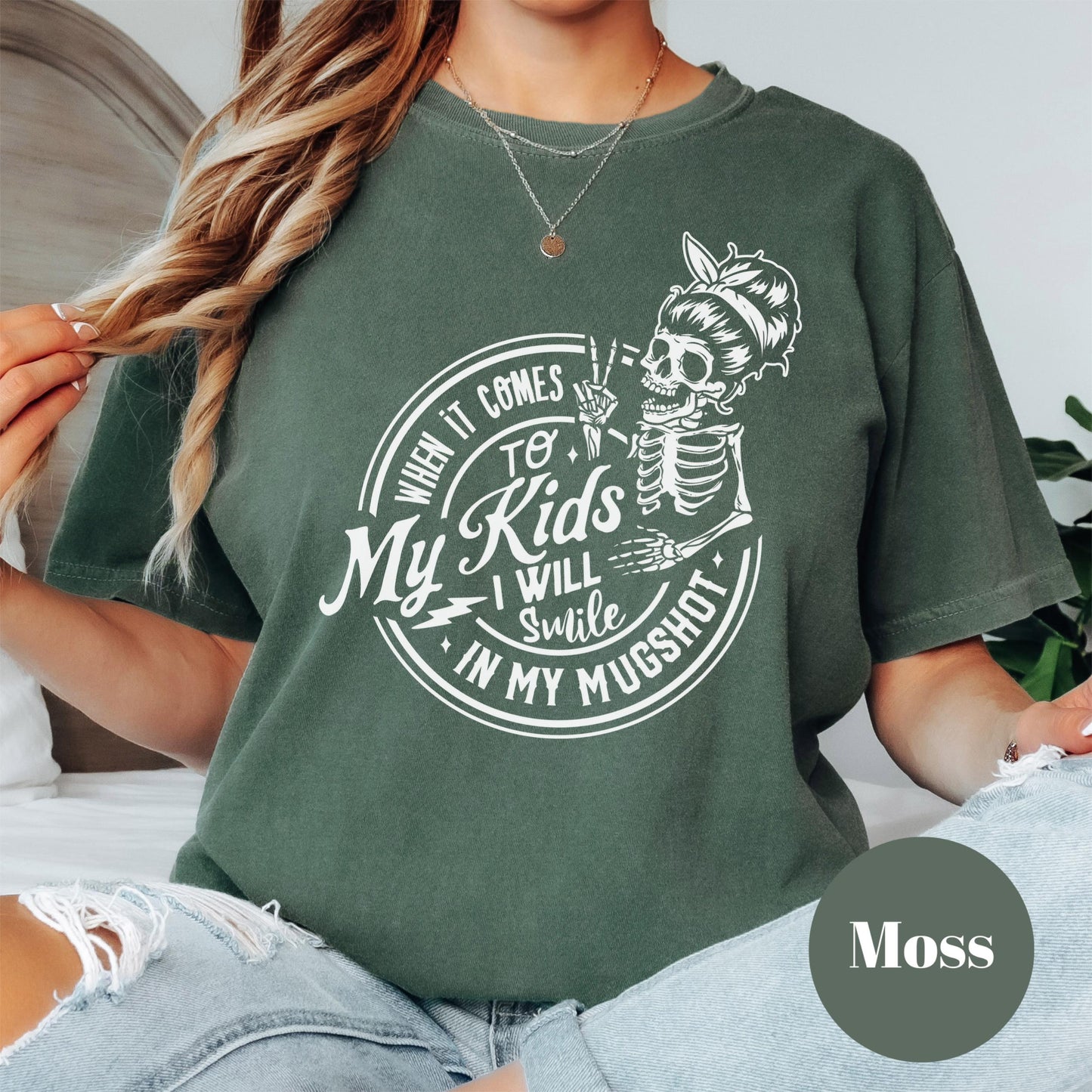When It Comes To My Kids I Will Smile In My Mugshot Shirt, Comfort Colors® Funny Mom Life Tee, Skeleton Mama Shirt, Protective Mama Gift
