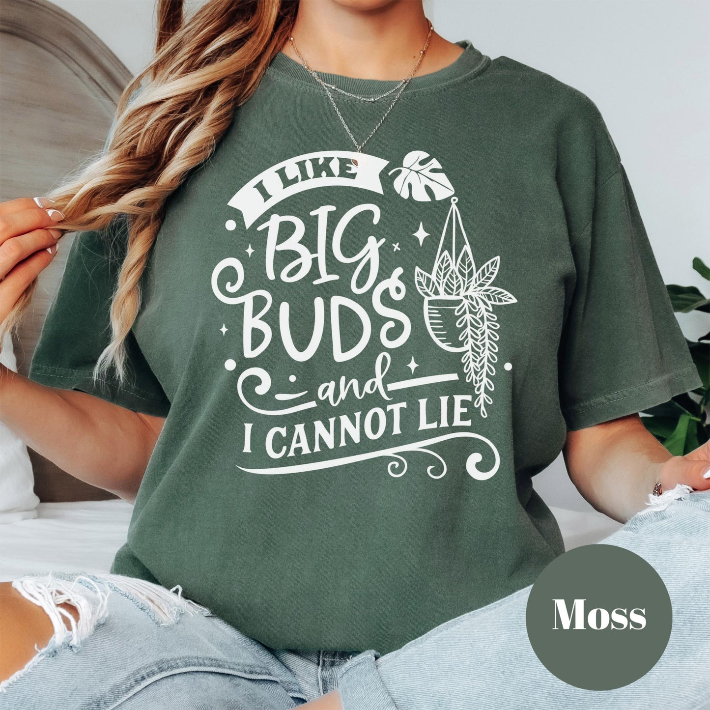 I Like Big Buds And I Cannot Lie Shirt, Comfort Colors® Funny Plant Lover Tee, Plant Mom Gift, Houseplant Humor Shirt, Gardening Pun Tee