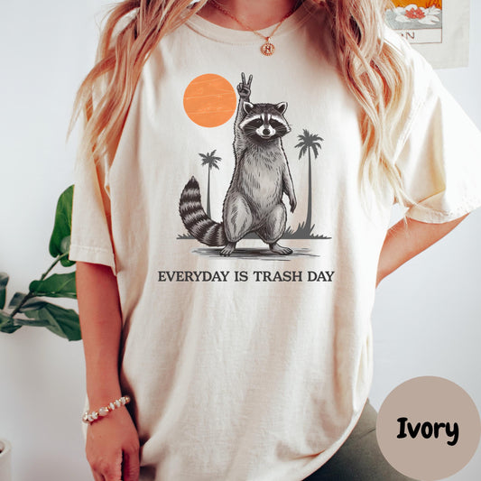 Every Day Is Trash Day Shirt, Comfort Colors® Funny Raccoon Tee, Dumpster Life Shirt, Sarcastic Animal Lover Gift, Trash Panda Aesthetic