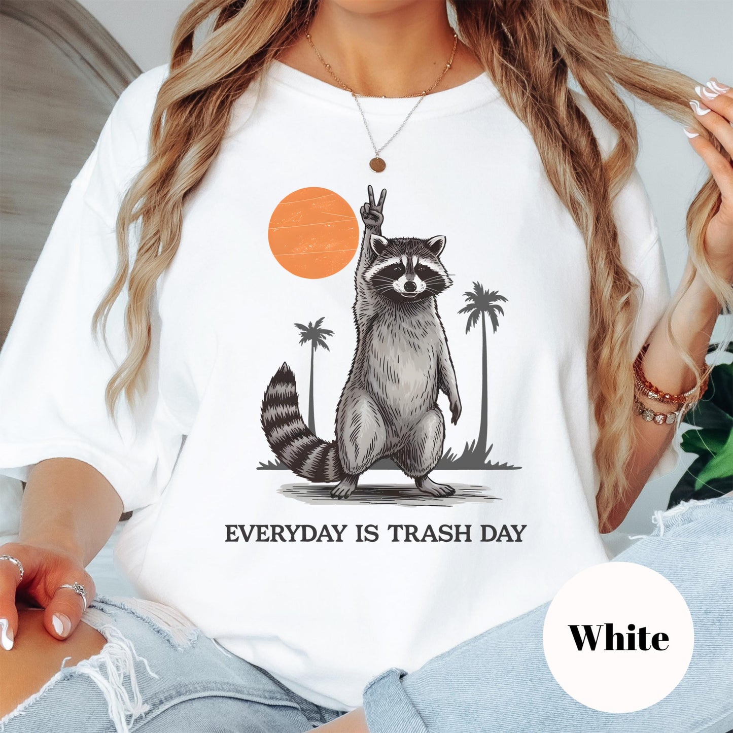 Every Day Is Trash Day Shirt, Comfort Colors® Funny Raccoon Tee, Dumpster Life Shirt, Sarcastic Animal Lover Gift, Trash Panda Aesthetic