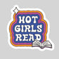 Hot Girls Read Retro Sticker – 3" Waterproof Bookish Sticker with Holo Overlay – Reading, Books, Reader Gift, Book Lover