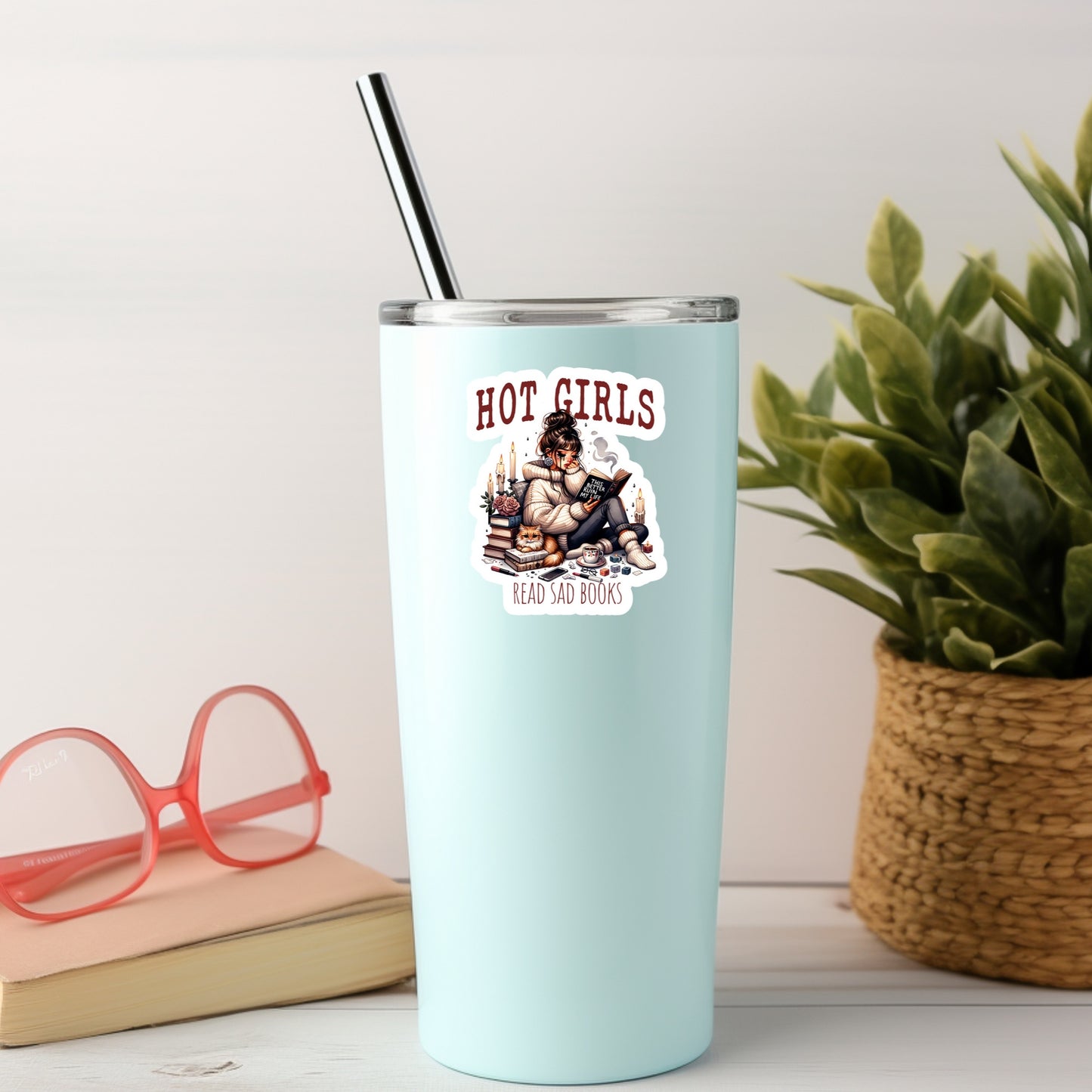 Hot Girls Read Sad Books – 3" Waterproof Bookish Sticker with Holo Overlay – Reading, Books, Reader Gift, Book Lover