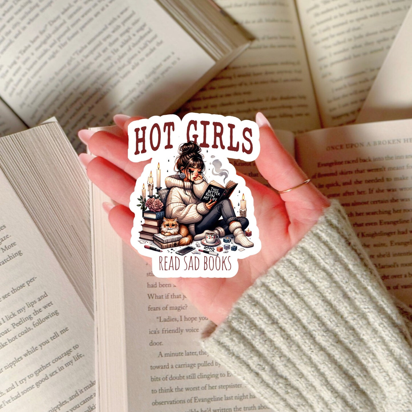 Hot Girls Read Sad Books – 3" Waterproof Bookish Sticker with Holo Overlay – Reading, Books, Reader Gift, Book Lover