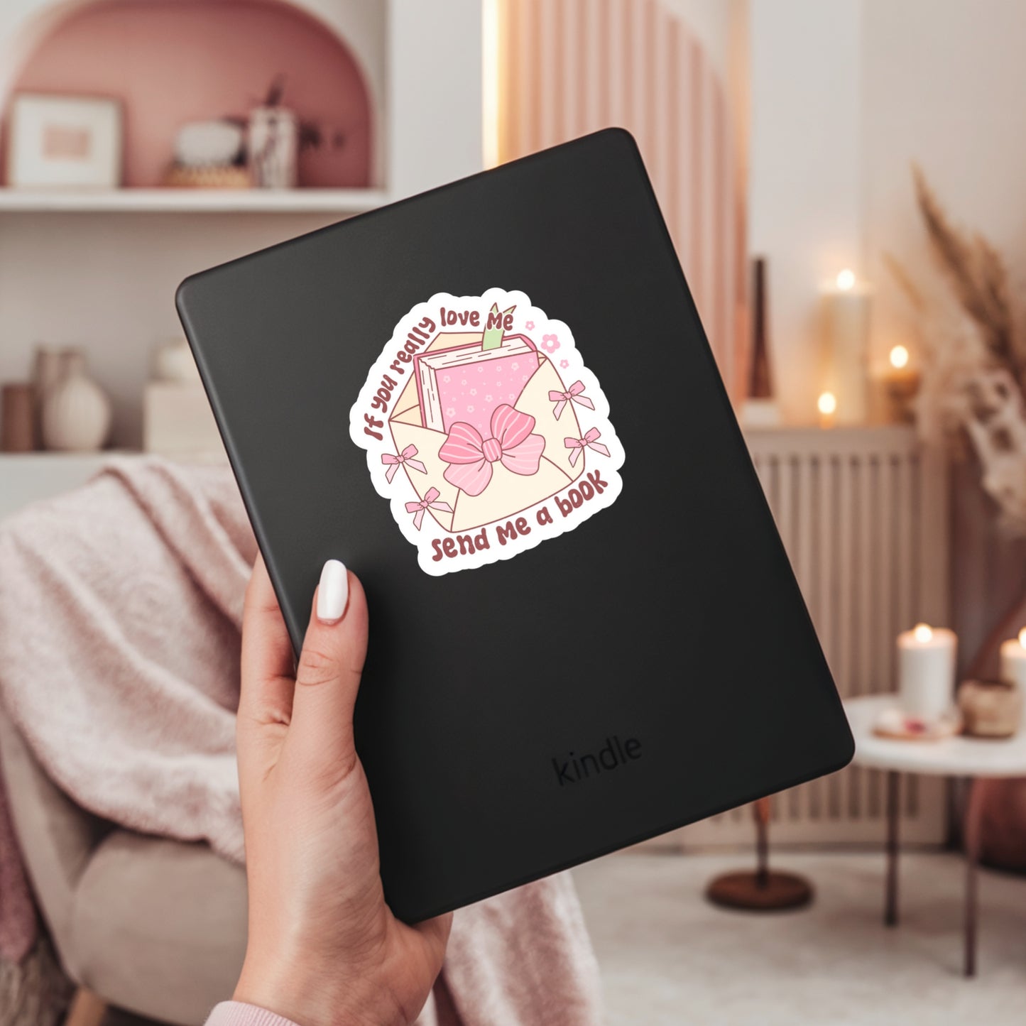 If You Really Love Me Send me a Book  – 3" Waterproof Bookish Sticker with Holo Overlay – Reading, Books, Reader Gift, Book Lover