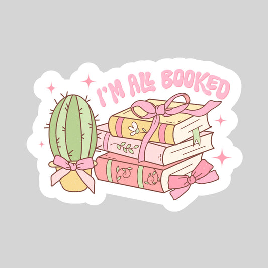 I'm All Booked Girly Pink Cactus Reading Sticker – 3" Waterproof Bookish Sticker with Holo Overlay – Reading, Books, Reader Gift, Book Lover