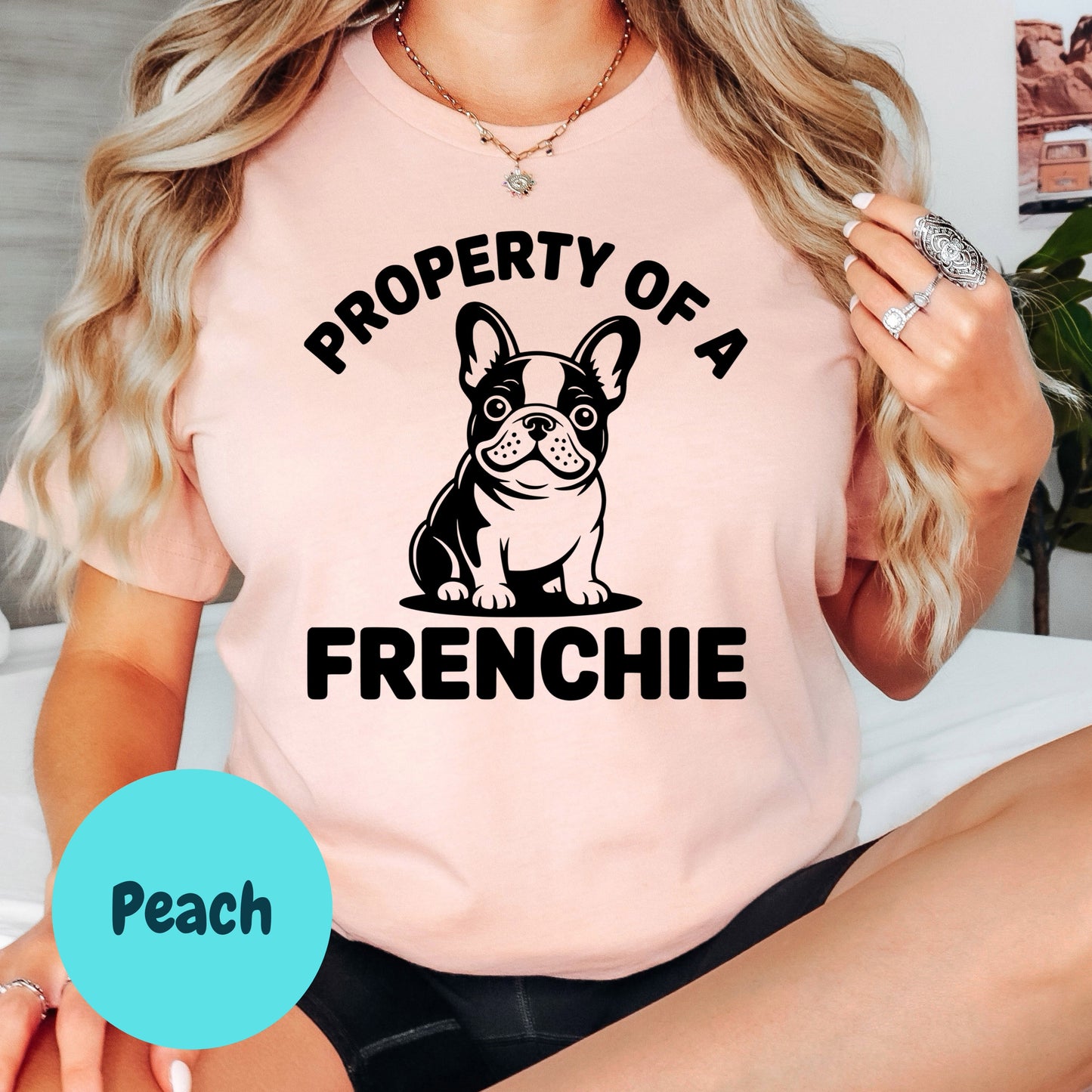 Property of a Frenchie Shirt, French Bulldog Dog Mom Tee, Cute Pet Lover Shirt, Frenchie Owner Gift, Unisex T-Shirt, Dog Breed Graphic Tee