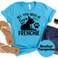 All You Need Is Love and a Frenchie Shirt, French Bulldog Dog Mom Tee, Cute Pet Lover Shirt, Frenchie Owner Gift, Unisex Dog Graphic T-Shirt