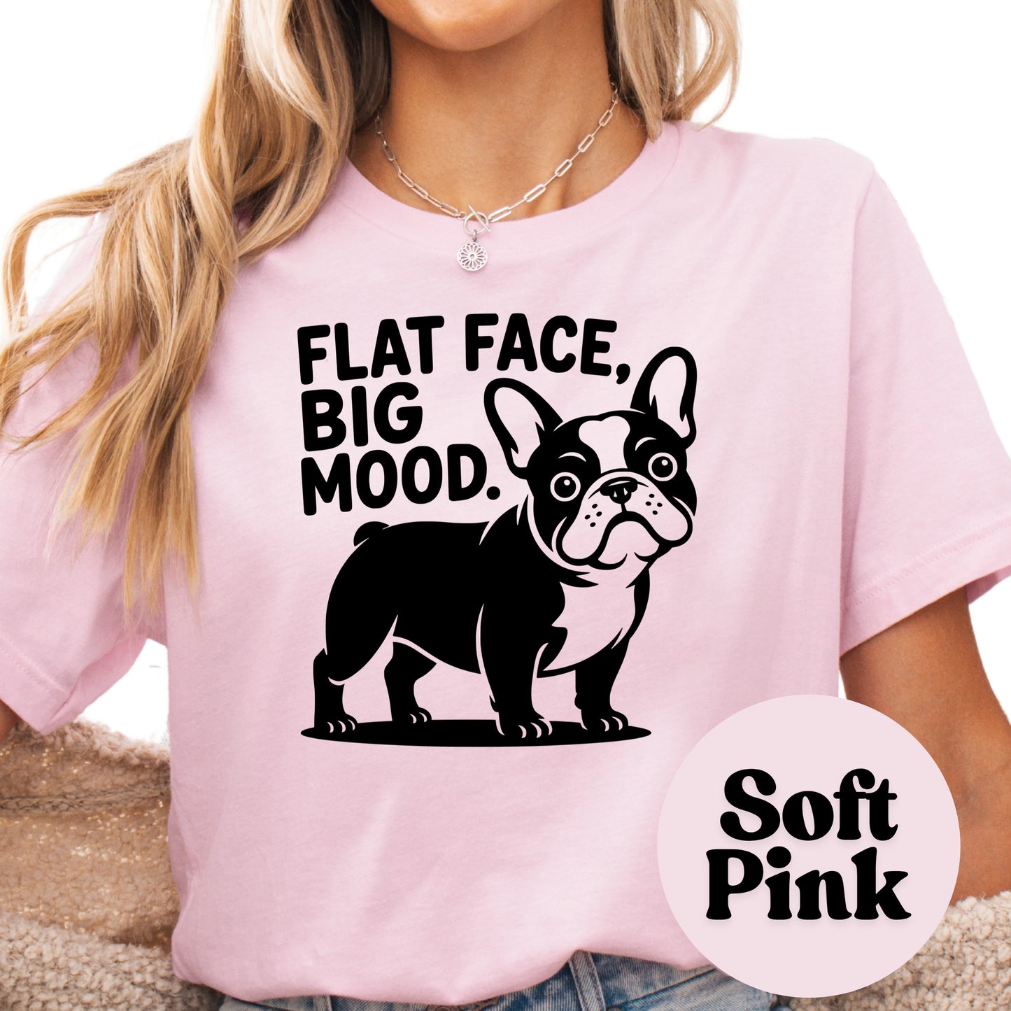 Flat Face Big Mood Shirt, French Bulldog Graphic Tee, Funny Frenchie Dog Mom Shirt, Pet Lover Gift, Unisex Dog Owner T-Shirt