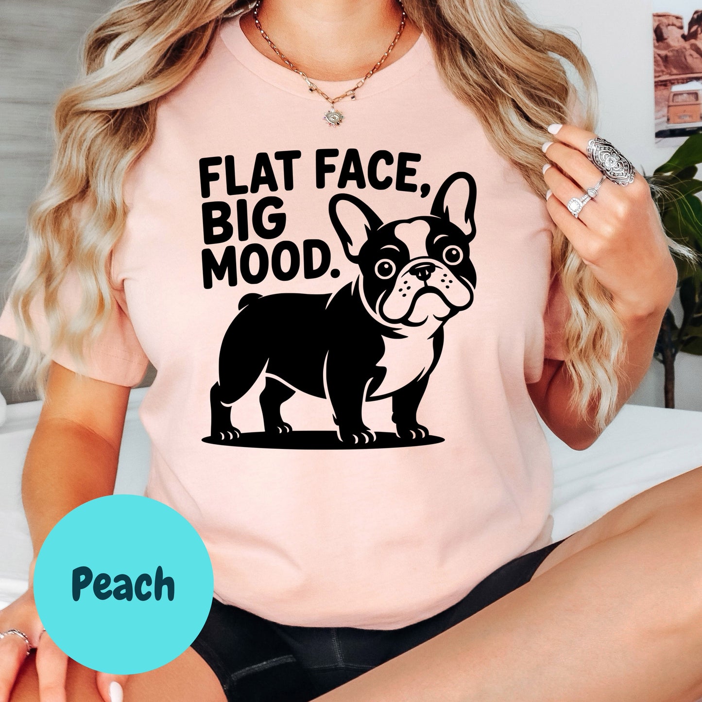 Flat Face Big Mood Shirt, French Bulldog Graphic Tee, Funny Frenchie Dog Mom Shirt, Pet Lover Gift, Unisex Dog Owner T-Shirt