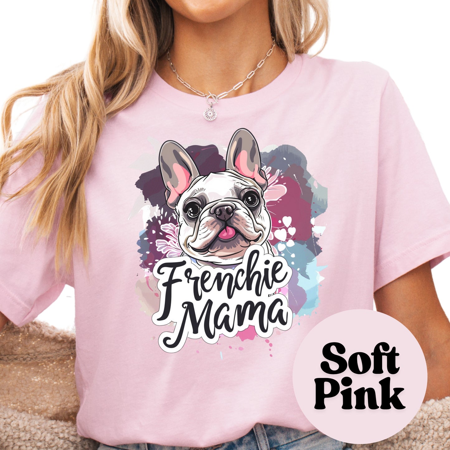 Frenchie Mama Shirt, Colorful French Bulldog Mom Tee, Cute Dog Lover Graphic Shirt, Pet Owner Gift, Unisex Frenchie T-Shirt