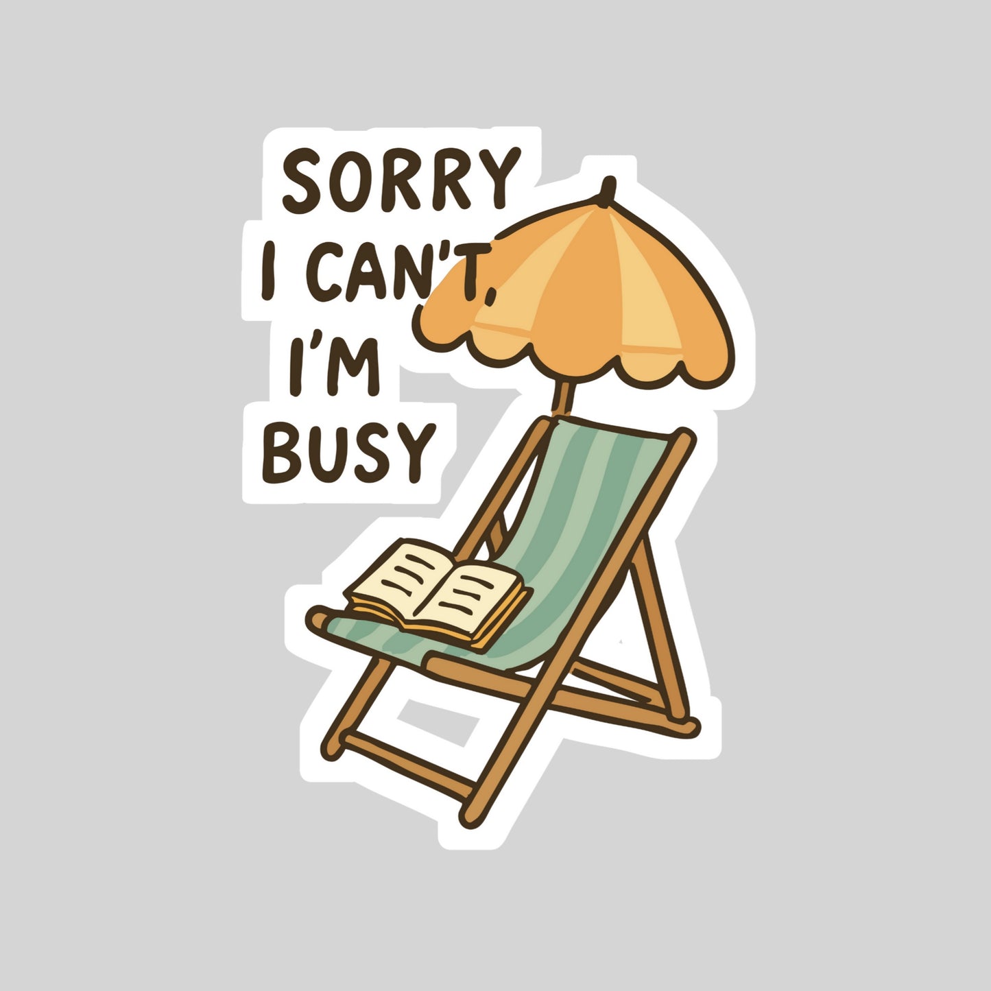 Sorry I Cant I'm Busy Reading Summer Book Reader Sticker – 3" Waterproof Bookish Sticker with Holo Overlay – Reading, Books, Reader Gift, Book Lover, Bookstore Merch