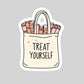 Treat Yourself Book Reader Sticker – 3" Waterproof Bookish Sticker with Holo Overlay – Reading, Books, Reader Gift, Book Lover, Bookstore Merch