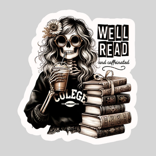 Well Read and Caffeinated Coffee Lover Book Reader Sticker – 3" Waterproof Bookish Sticker with Holo Overlay – Reading, Books, Reader Gift, Book Lover, Bookstore Merch