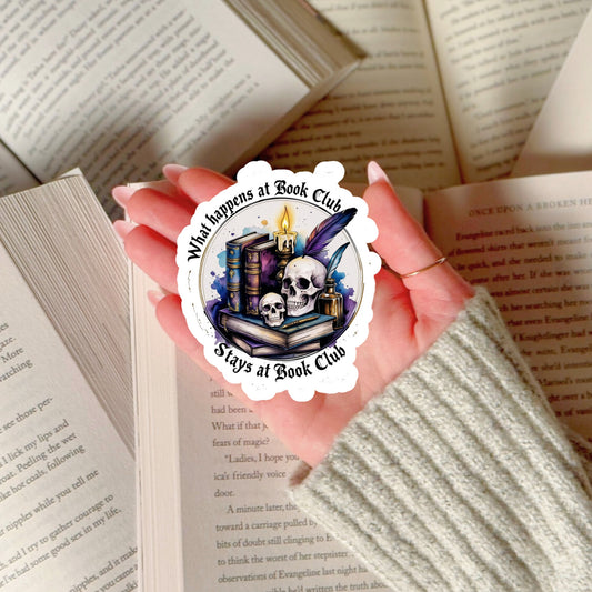WHat Happens at Book Club Stays at Book Club Book Reader Sticker – 3" Waterproof Bookish Sticker with Holo Overlay – Reading, Books, Reader Gift, Book Lover, Bookstore Merch