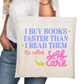 Buy Books Faster Than I Read Bookish Tote Bag – Reading Tote Book Lovers – Book Reader Bag - Romance Reader Tote - Book Store Merchandise