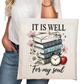 It is Well for My Soul Bookish Tote Bag – Reading Tote for Book Lovers – Book Reader Bag - Romance Reader Tote - Book Store Merchandise