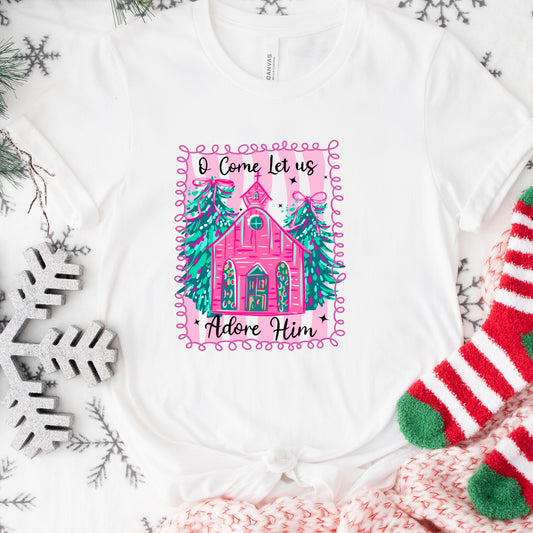 Christmas Shirt: O Come Let Us Adore Him – Pink Church Christian Tee or Sweatshirt