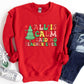 Christmas Shirt: All Is Calm Said No Teacher Ever – Funny Holiday Teacher Tee or Sweatshirt