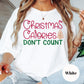Christmas Calories Don’t Count Shirt or Sweatshirt: Funny Holiday Top, Multiple Colors, S-4XL