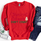 Christmas Calories Don’t Count Shirt or Sweatshirt: Funny Holiday Top, Multiple Colors, S-4XL