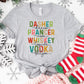 Reindeer Whiskey Vodka Shirt or Sweatshirt: Funny Holiday Drinking Top, Multiple Colors, S-4XL