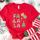 Fa La La La Shirt or Sweatshirt: Cute Pastel Christmas Top, Multiple Colors, S-4XL