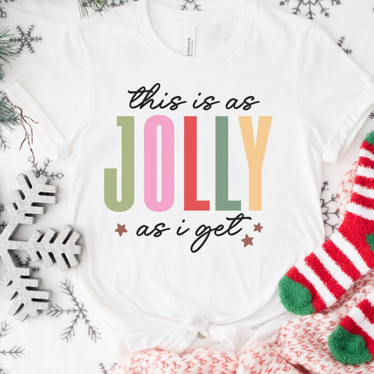 Jolly Christmas Shirt or Sweatshirt – Funny Holiday Top – S-4XL Plus Size – Multiple Colors